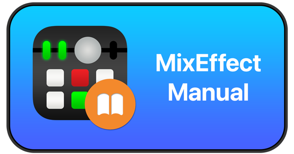 MixEffect Documentation