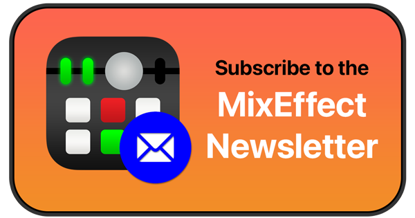 MixEffect Newsletter
